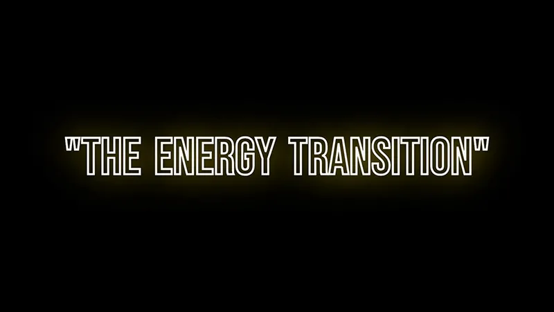 “The Energy Transition”